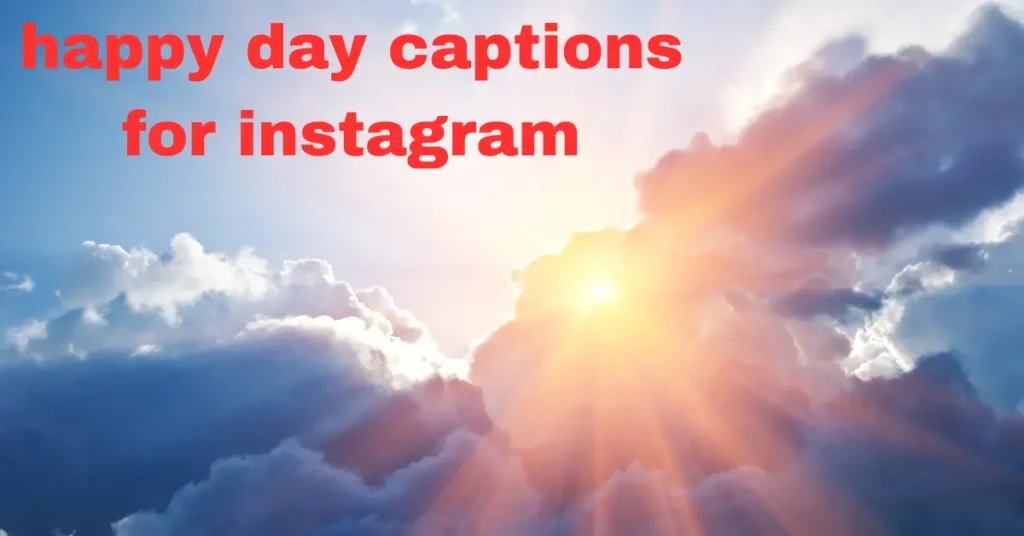 happy day captions for instagram