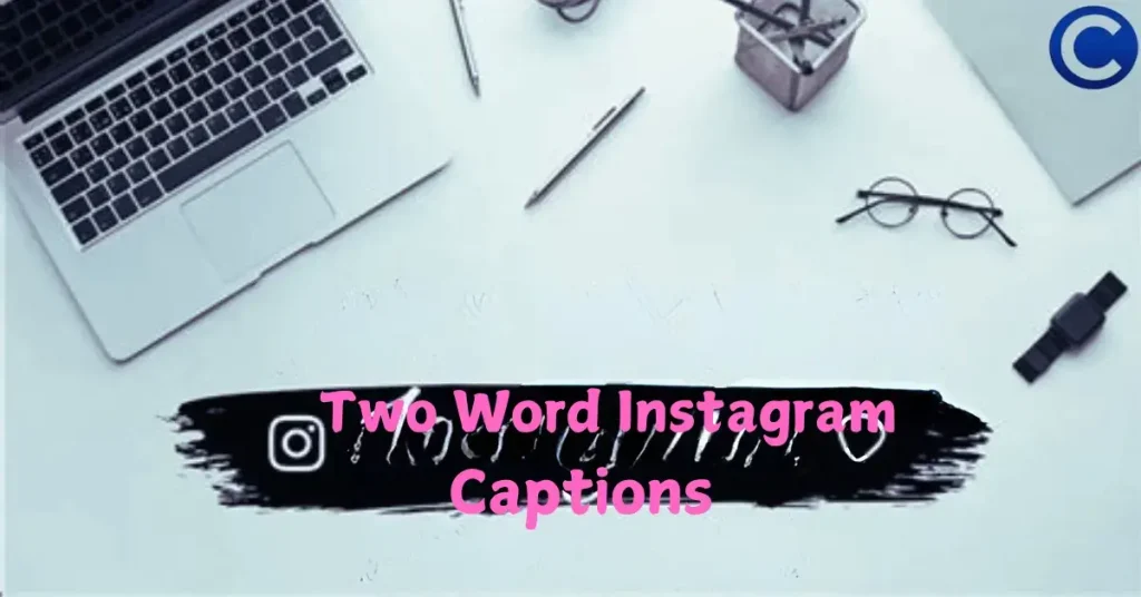 two word instagram captions